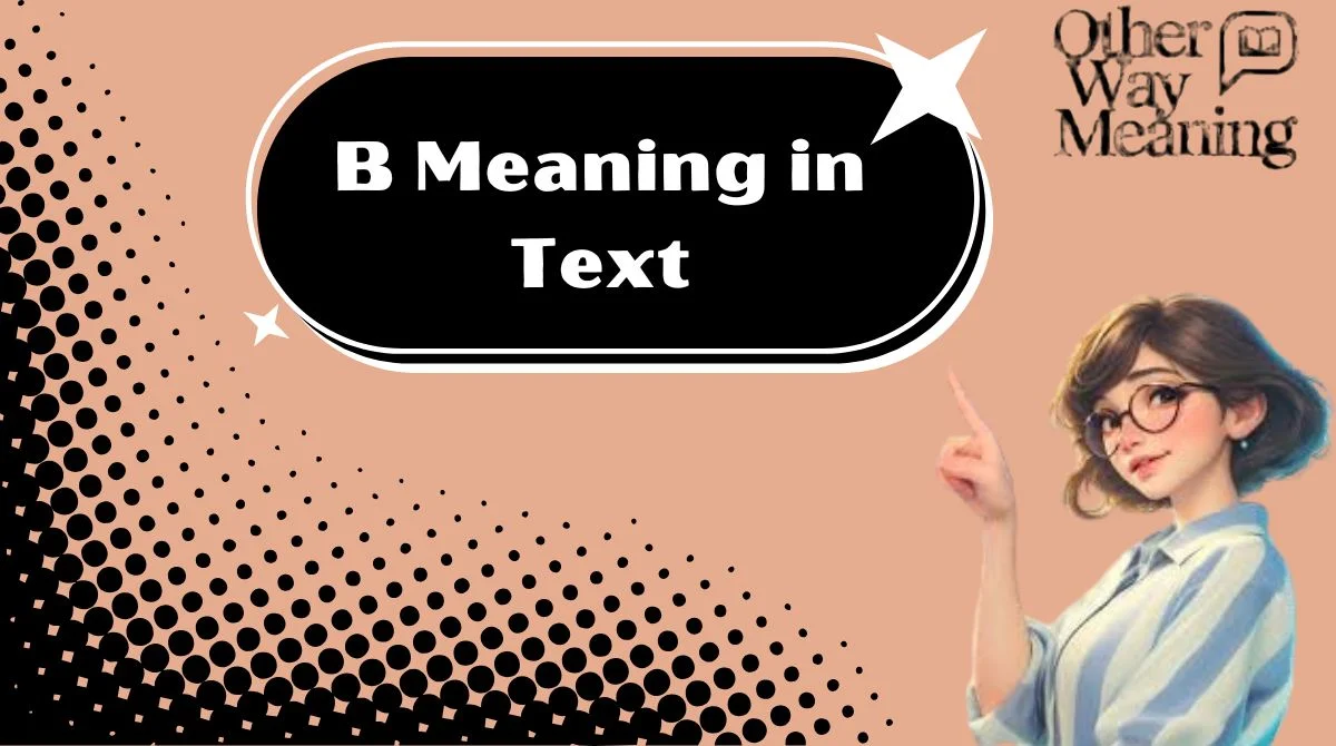 B Meaning in Text
