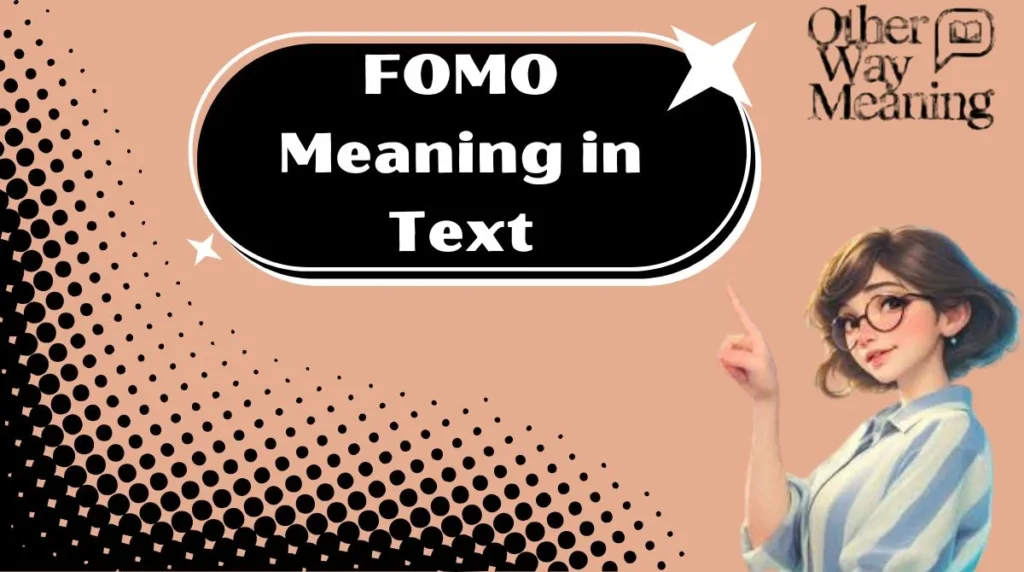 FOMO Meaning in Text