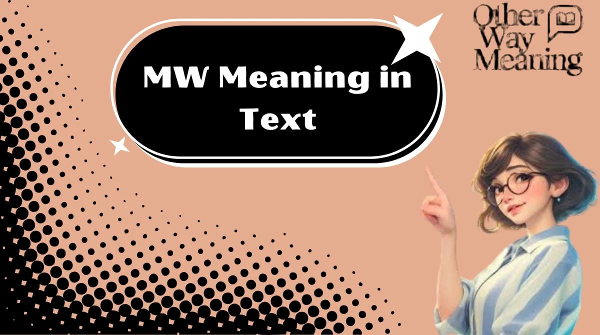 MW Meaning in Text