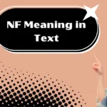 NF Meaning in Text