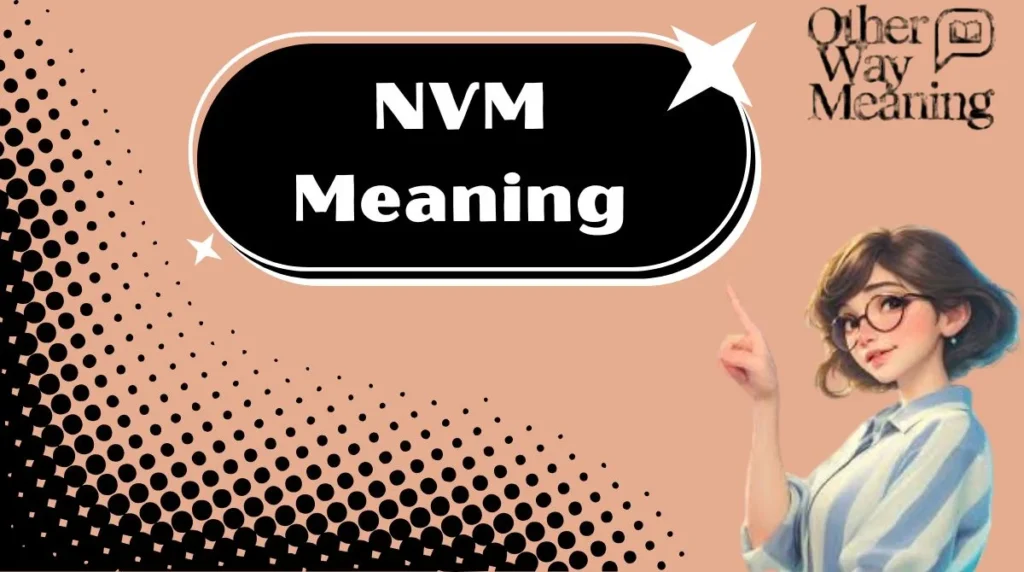 NVM Meaning