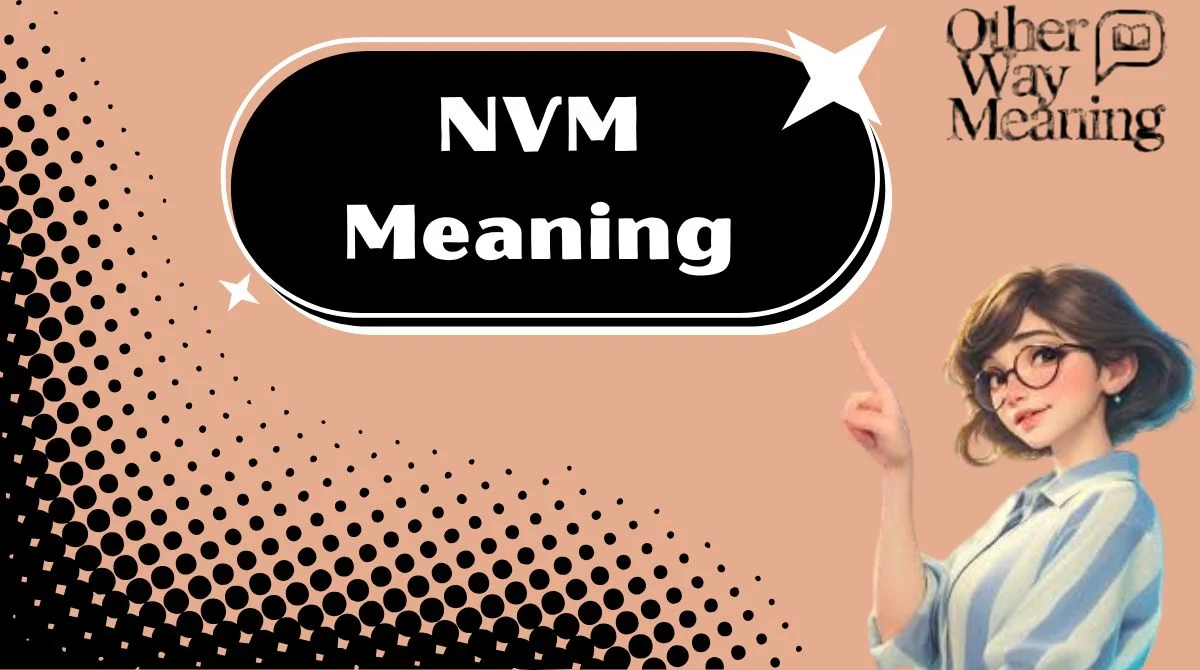 NVM Meaning