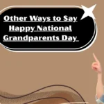 Other Ways to Say Happy National Grandparents Day