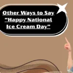 Other Ways to Say “Happy National Ice Cream Day”